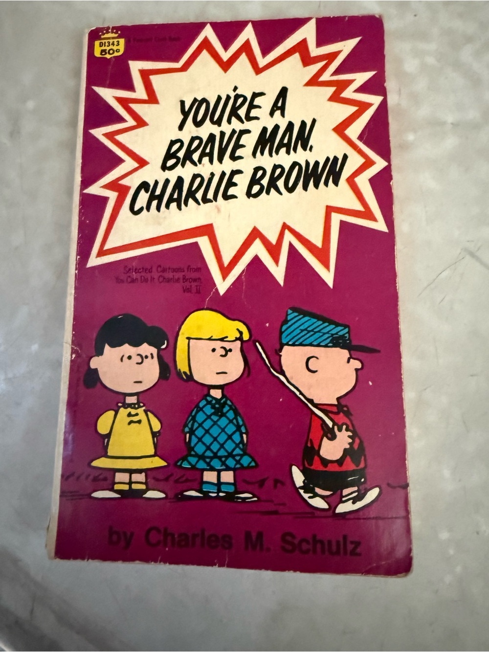 You’re  A Brave Man Charlie Brown paperback book